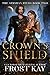 Crown's Shield (The Aermian Feuds, #2) by Frost Kay