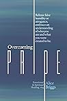 Overcoming Pride:...