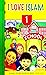 I Love Islam Textbook: Level 1