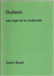 Guillevic, Sauvage de la Modernite