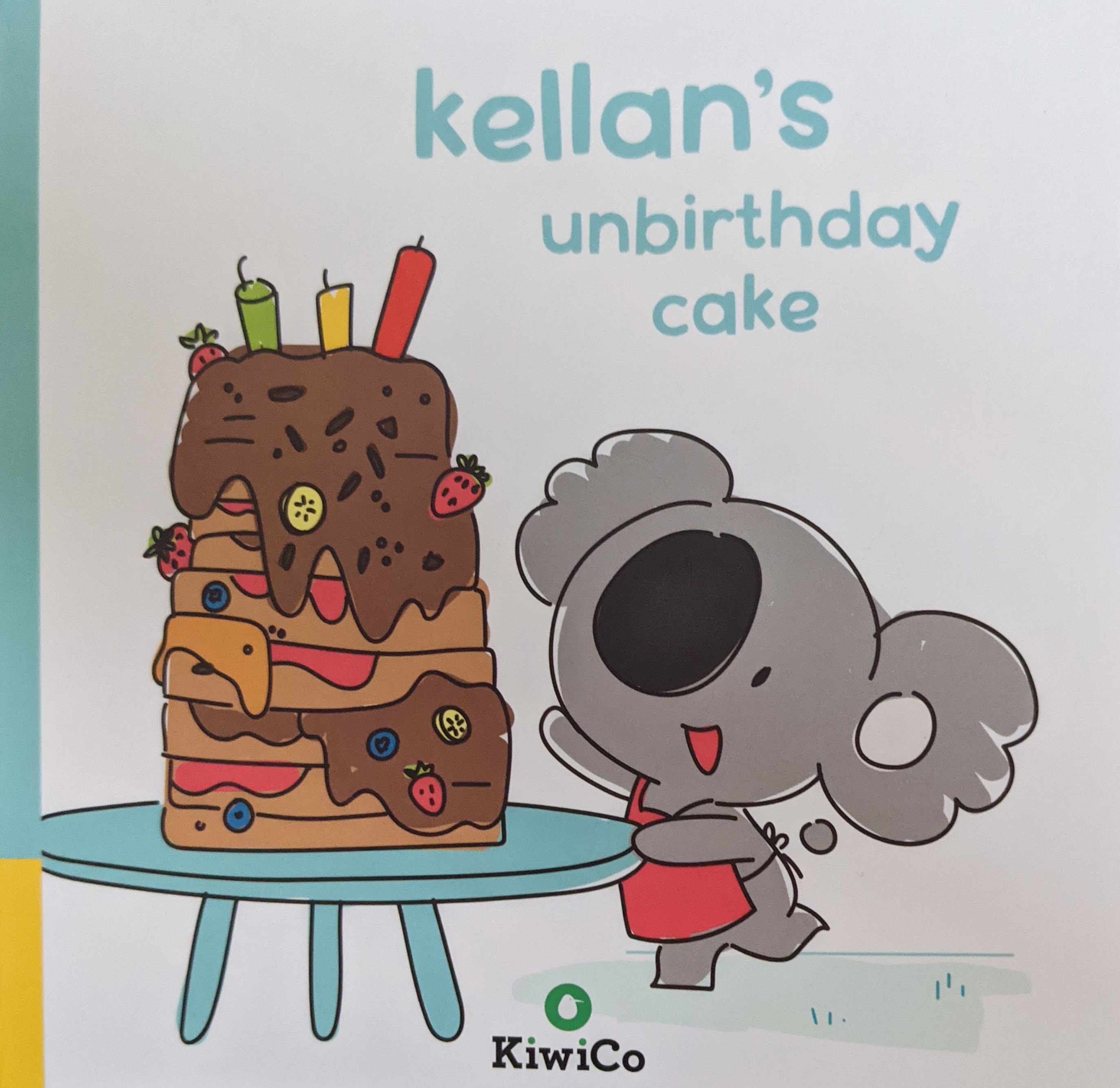 Kellan's Unbirthday Cake (Board book)