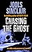 Chasing the Ghost by Jools Sinclair