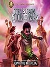 Tristan Strong Destroys the World by Kwame Mbalia