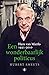 Een wonderbaarlijk politicus: Hans van Mierlo 1931-2010