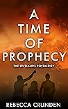 A Time of Prophecy