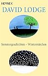 Sommergeschichten - Wintermärchen by David Lodge Sommergeschichten - Wintermärchen by David Lodge