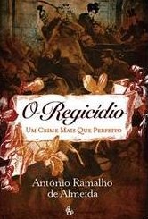 O regicídio um crime mais que perfeito (Paperback)