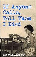 If Anyone Calls, Tell Them I Died