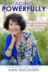 Aging Powerfully:...