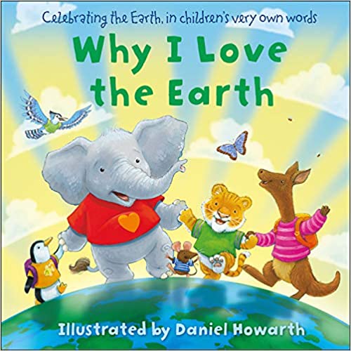 Why I Love The Earth (Board Book)