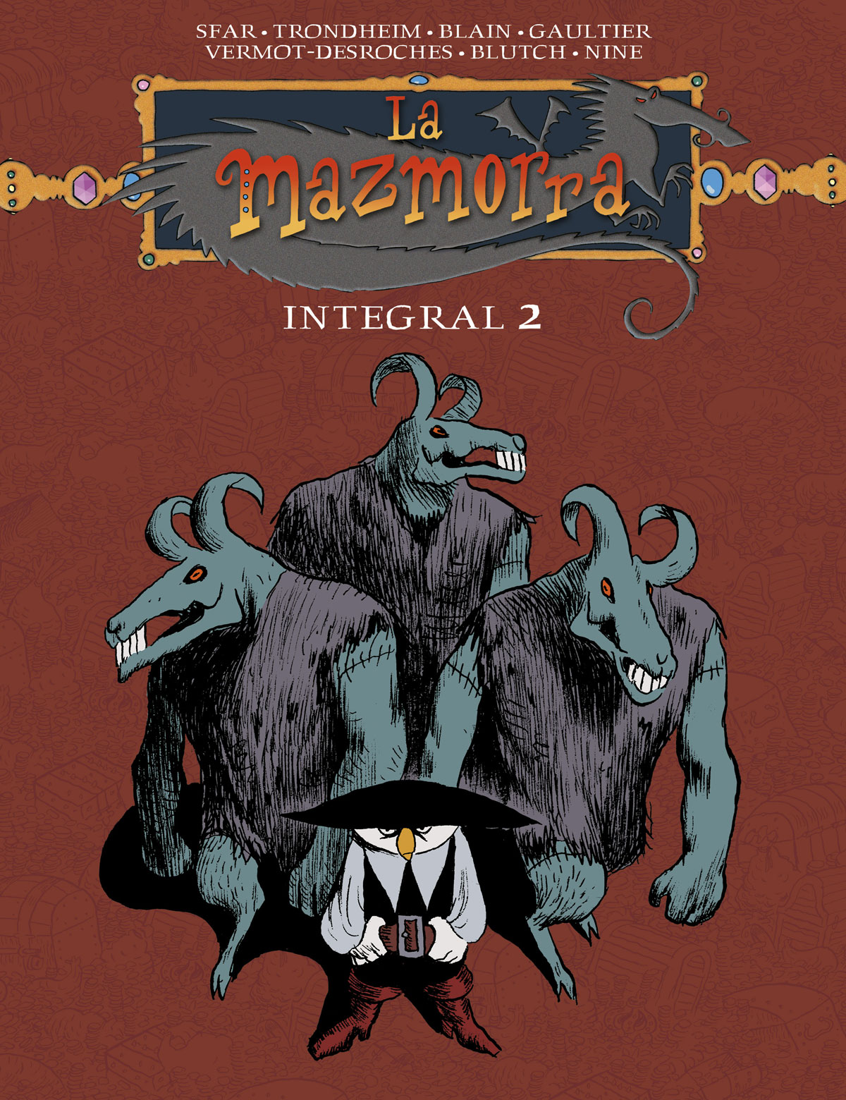 La Mazmorra: Integral 2 (Hardcover)