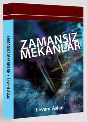 Zamansız Mekanlar (Paperback)
