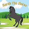 Sarah The Horse