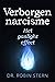 Het gaslighteffect: Verborgen narcisme (Dutch Edition)