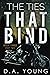 The Ties That Bind 3 - Part Two