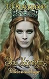 Die Königin (Verliebt in einen Vampir 3) by J.J. Blackwood