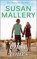 Only Yours Fool S Gold 5 By Susan Mallery
