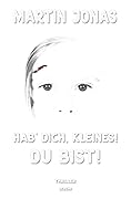 Hab' dich, Kleines! Du bist!