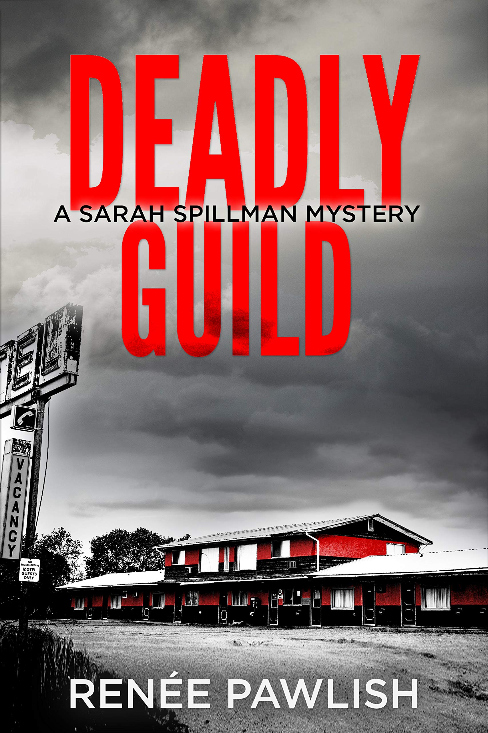 Deadly Guild (Detective Sarah Spillman, #3)