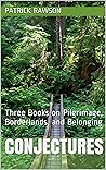 Conjectures: Thre...
