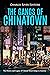 The Gangs of Chinatown by Charles River Editors