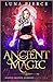 Ancient Magic (Harper Shadow Academy #4)