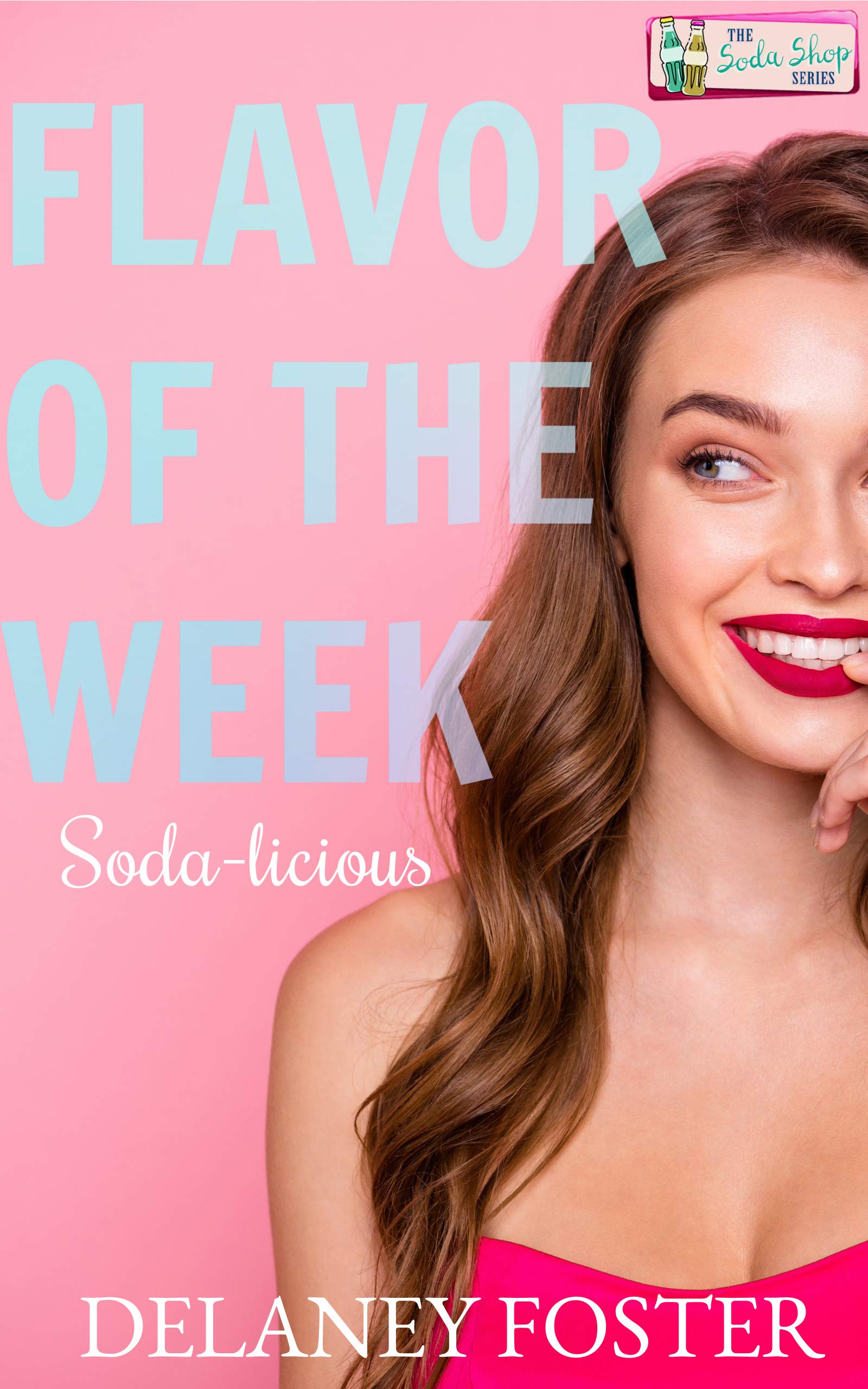 Flavor of the Week (Kindle Edition)