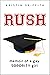 Rush: Memoir of a Gay Soror...