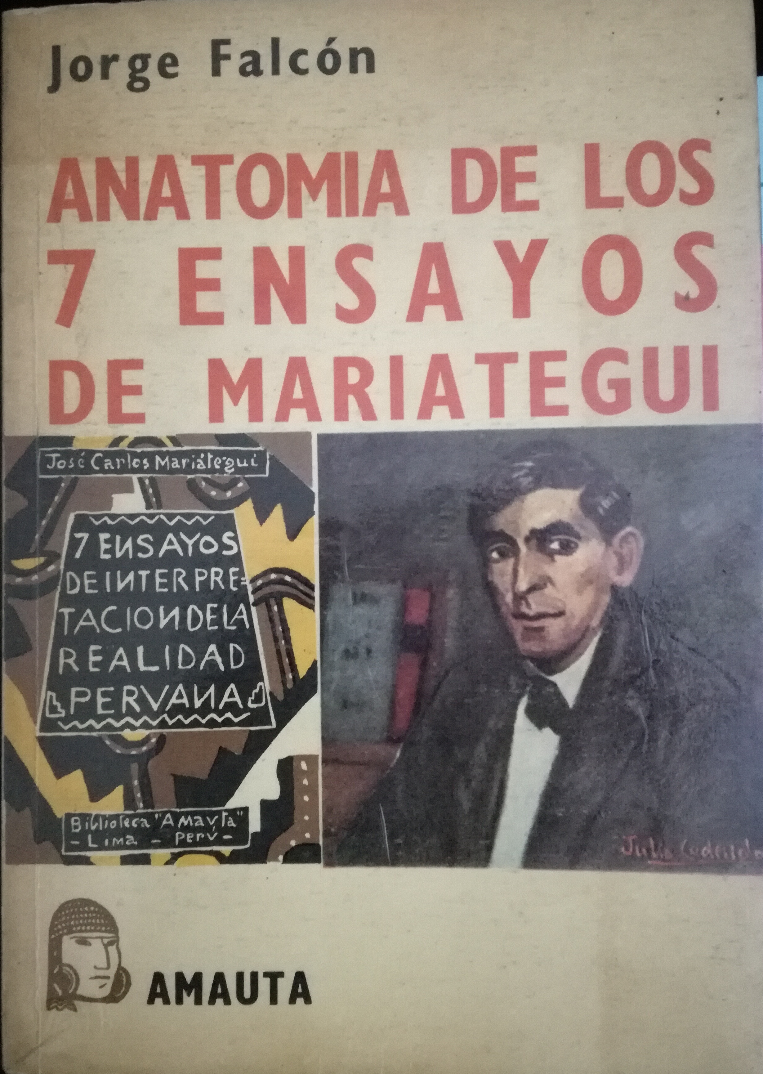 Anatomía de los 7 ensayos de Mariátegui (Paperback)