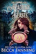 Academy Of Beasts XXV
