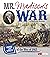 Mr. Madison's War: Causes a...