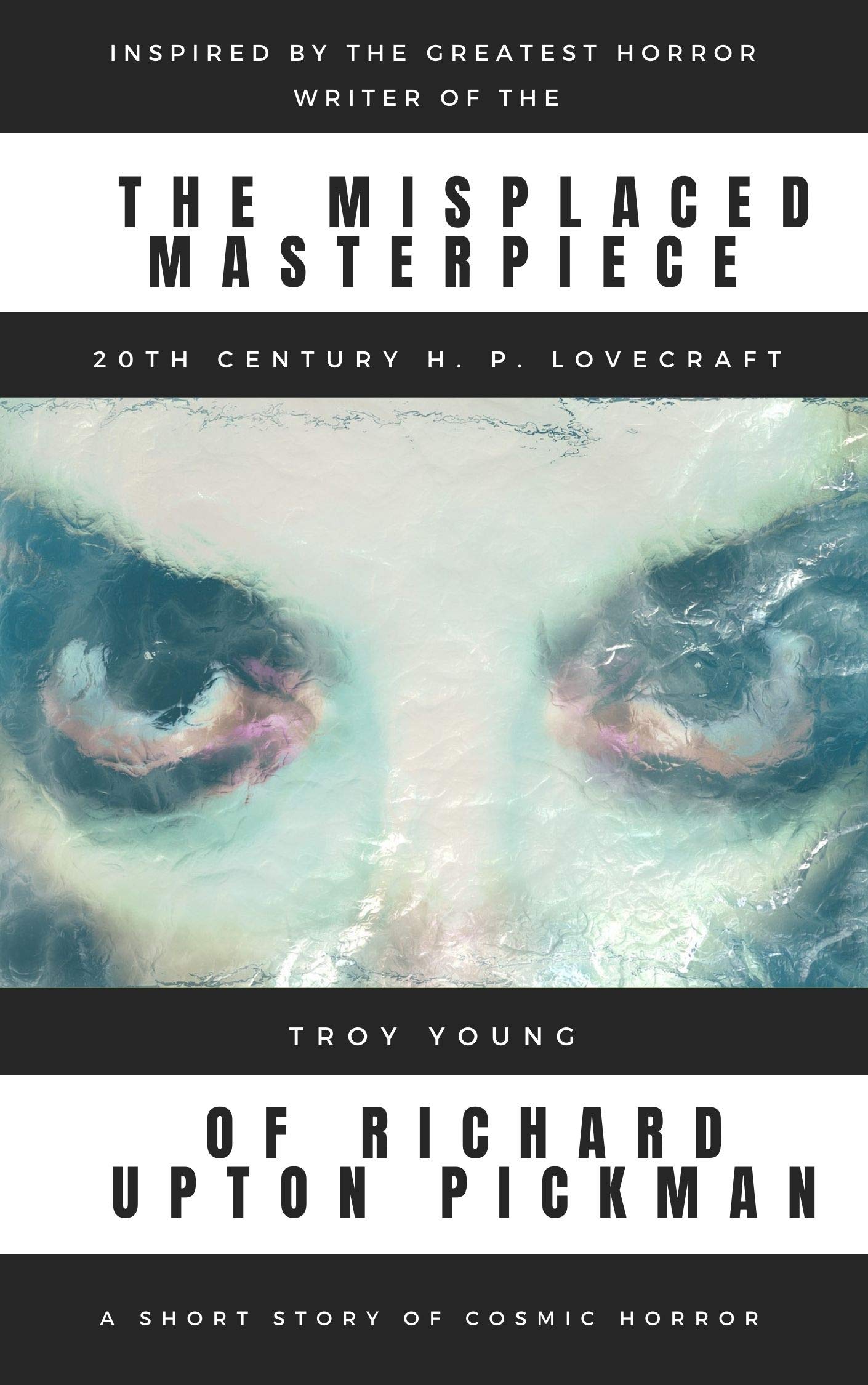 The Misplaced Masterpiece of Richard Upton Pickman: Encounters With the Cthulhu Mythos (The Other Book Three 3)