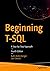 Beginning T-SQL by Kathi Kellenberger Beginning T-SQL by Kathi Kellenberger