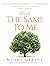 It's All The Same To Me by Moshe Gersht