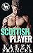 Scottish Player (Cocky Hero Club)