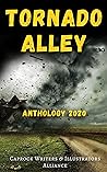 Tornado Alley: An Anthology from Caprock Writers and Illustrators Alliance