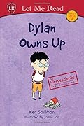 Virtues Series: Dylan Owns Up