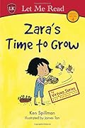 Virtues Series: Zara's Time to Grow