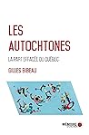 Les Autochtones, ...