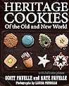Heritage Cookies of the Old and New World by Scott Pavelle