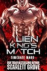 Alien King's Match