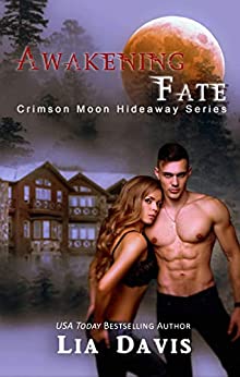 Awakening Fate (Crimson Moon Hideaway)