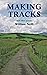 Making Tracks: Poems in Scots, English and Gaelic with Translation