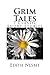 Grim Tales: 7-Classic Short Stories