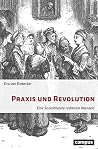 Praxis und Revolution