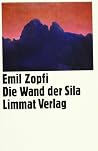 Die Wand Der Sila Die Wand Der Sila