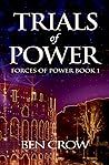 Trials of Power