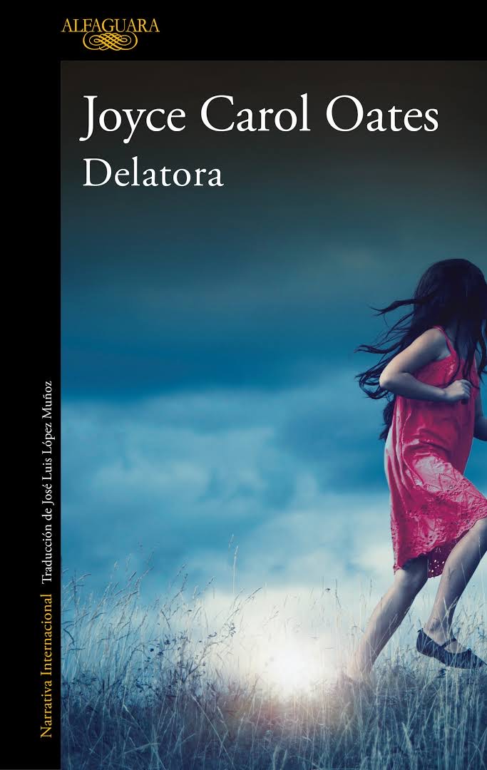 Portada de Delatora, de Joyce Carol Oates