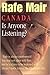 Canada, is anyone listening? by Rafe Mair