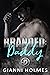 Branded Daddy A Dad's Best Friend Romance by Gianni Holmes